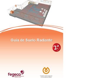 Fegeca publica la 2ª edición de la Guía de Suelo Radiante