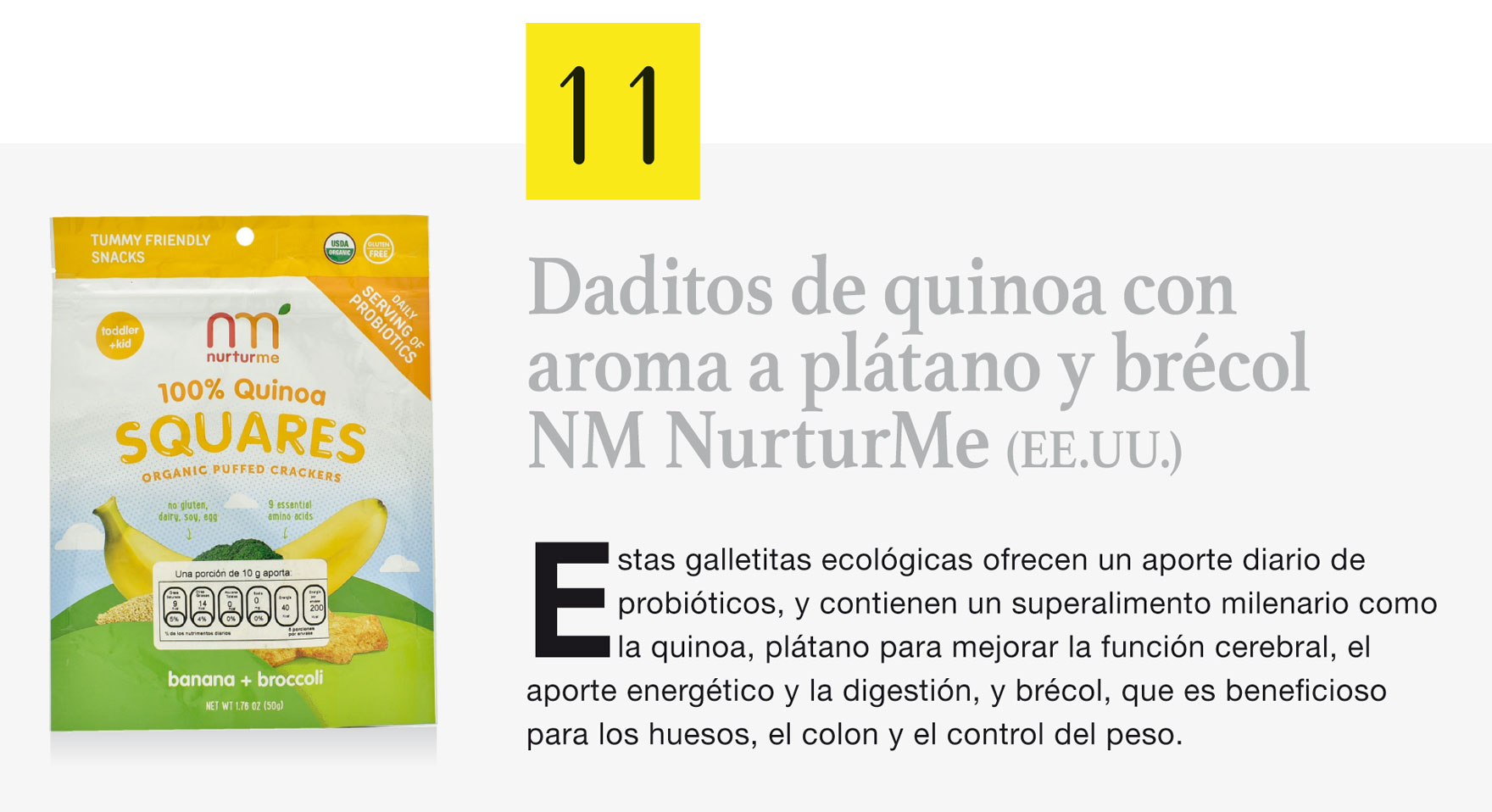 Daditos de quinoa con aroma a plátano y brécol NM NurturMe